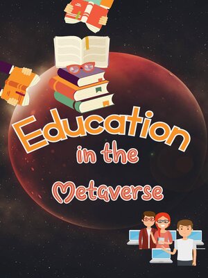 cover image of Education in the Metaverse